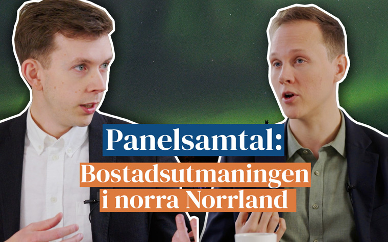 Den stora bostadsutmaningen i norra Norrland