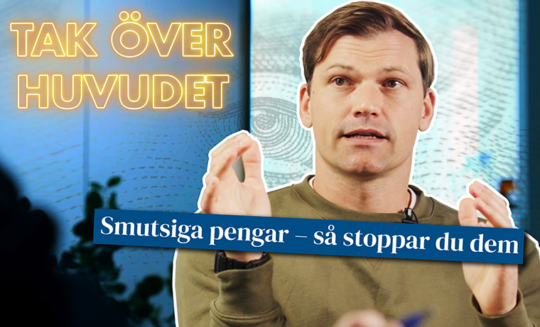 Tak över huvudet – Så stoppar du smutsiga pengar