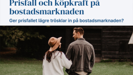 Prisfall och köpkraft på bostadsmarknaden