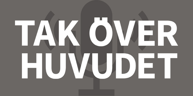 Podcast Tak över huvudet